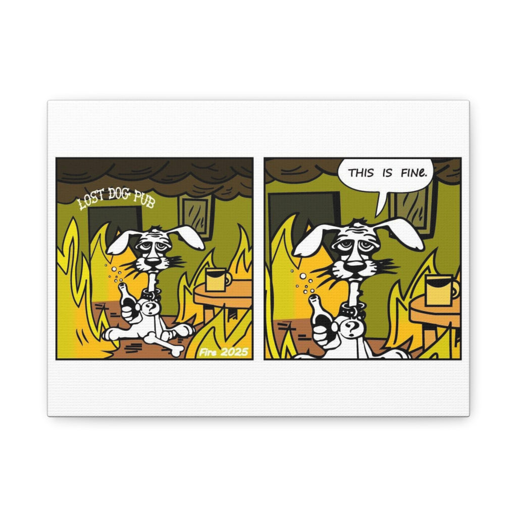 "This Is Fine" Canvas Print Wall Art